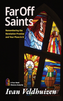 Far Off Saints