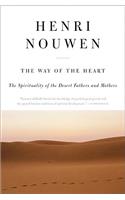 The Way of the Heart: The Spirituality of the Desert Fathers and Mothers(English)