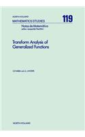 Transform Analysis of Generalized Functions