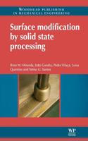 Surface Modification by Solid State Processing