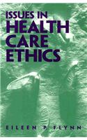 Issues in Health Care Ethics