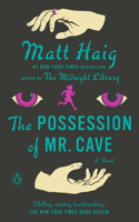 The Possession of Mr. Cave: A Novel