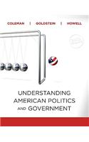 Understanding American Politics and Government, 2010 Update Edition