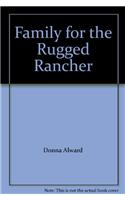 Family for the Rugged Rancher