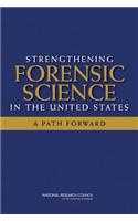 Strengthening Forensic Science in the United States