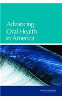 Advancing Oral Health in America