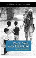 Peace, War, and Terrorism (A Longman Topics Reader)