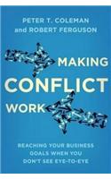 Making Conflict Work