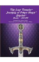 Lost Templar Journals of Prince Henry Sinclair Book 1 - 1353-1395