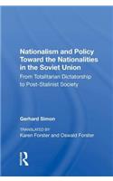Nationalism and Policy Toward the Nationalities in the Soviet Union