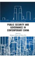 Public Security and Governance in Contemporary China