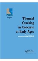 Thermal Cracking in Concrete at Early Ages: Proceedings of the International RILEM Symposium(Rilem Proceedings)