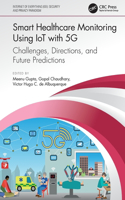 Smart Healthcare Monitoring Using IoT with 5G