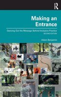 Making an Entrance: Dancing Out the Message Behind Inclusive Practice