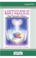 A Complete Book of Reiki Healing