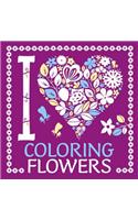 I Heart Coloring Flowers