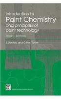 Introduction to Paint Chemistry: And Principles of Paint Technology