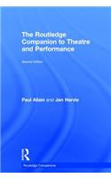 The Routledge Companion to Theatre and Performance
