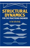 Structural Dynamics for the Practising Engineer