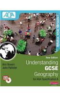 Understanding GCSE Geography for AQA A New Edition: Student Book: (Understanding Geography)