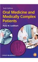 Oral Medicine and Medically Complex Patients