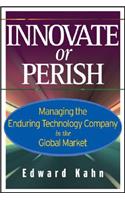 Innovate or Perish