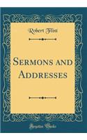 Sermons and Addresses (Classic Reprint)
