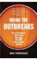 Inside the Outbreaks