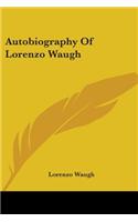 Autobiography Of Lorenzo Waugh