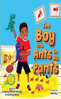 The Boy with Ants in His Pants