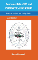 Fundamentals of RF and Microwave Circuit Design: Practical Analysis and Design Tools
