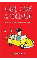 Cash, Cars and College