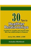 30 Tips to Healthier Relationships