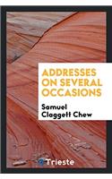 ADDRESSES ON SEVERAL OCCASIONS