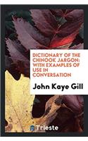 Dictionary of the Chinook Jargon
