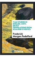 Select Translations from Scaliger's Poetics