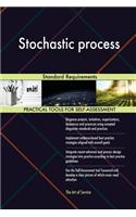 Stochastic process Standard Requirements