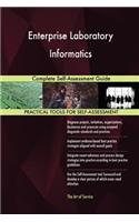 Enterprise Laboratory Informatics Complete Self-Assessment Guide