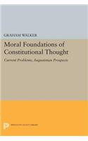 Moral Foundations of Constitutional Thought