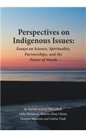 Perspectives on Indigenous Issues