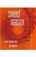 Sweet Reason: A Field Guide to Logic