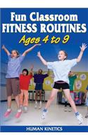 Fun Classroom Fitness Routines Ages 4 to 9