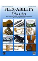 Flex-Ability Classics -- Solo-Duet-Trio-Quartet with Optional Accompaniment