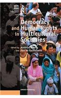 Democracy and Human Rights in Multicultural Societies