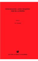 Stochastic and Chaotic Oscillations