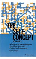 The Self-Concept: Revised Edition, Volume 1, a Review of Methodological Considerations and Measuring Instruments