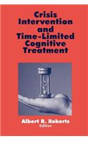 Crisis Intervention and Time-Limited Cognitive Treatment