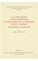 Chateaubriand Et Son Groupe LittÃ©raire Sous L'Empire: Chateaubriand Et Son Groupe Littéraire Sous l'Empire(North Carolina Studies in the Romance Languages and Literatures)