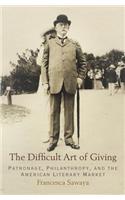 Difficult Art of Giving