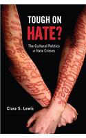 Tough on Hate?